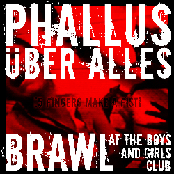 Phallus Uber Alles - Brawl at the Boys and Girls Club album cover